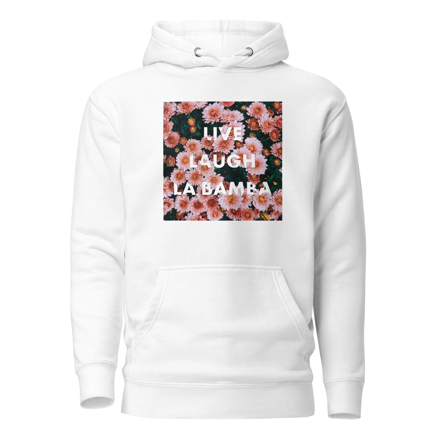 LIVE LAUGH LA BAMBA Hoodie