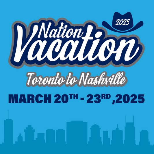 Nation Vacation Toronto to Nashville 2025