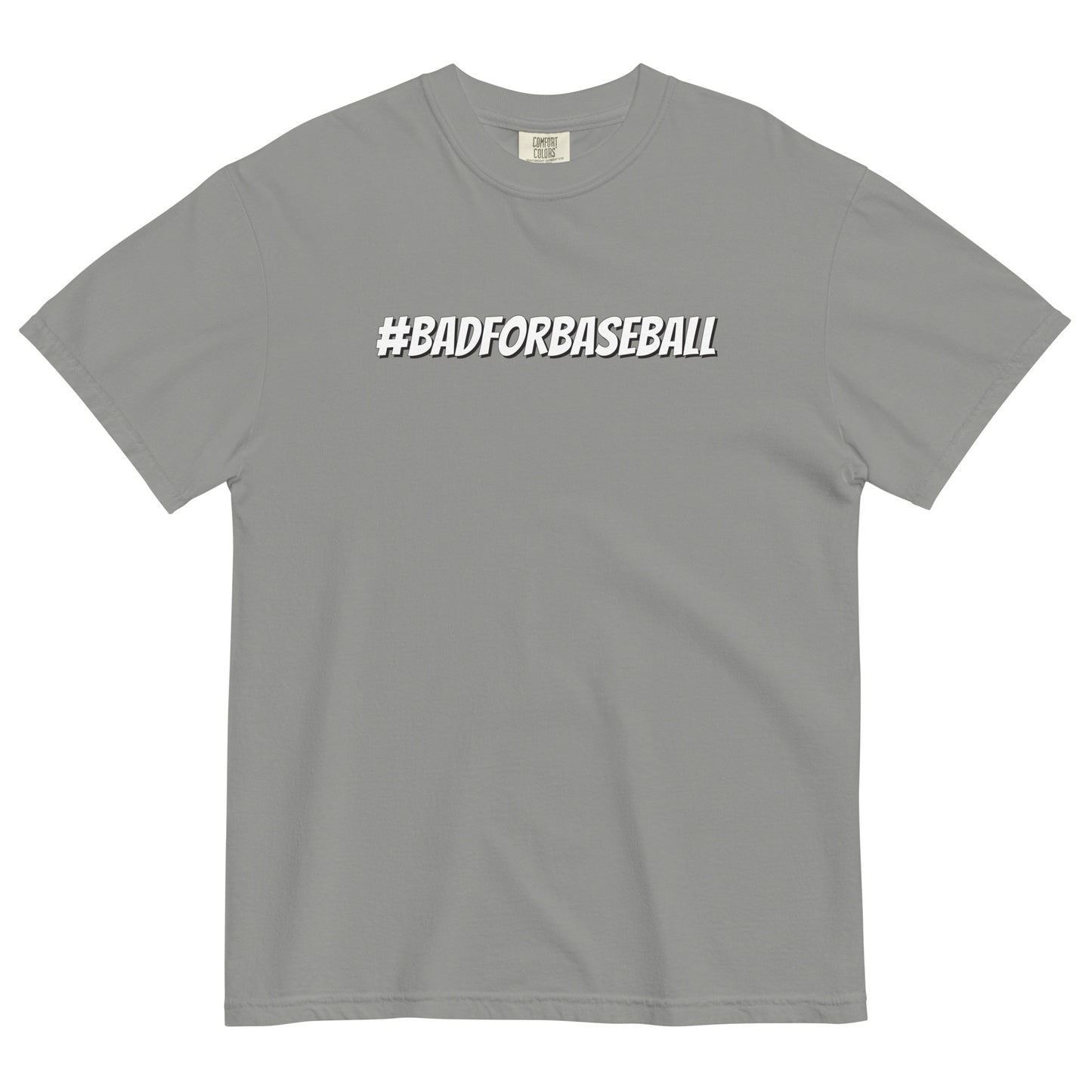 BAD FOR BASEBALL T-Shirt