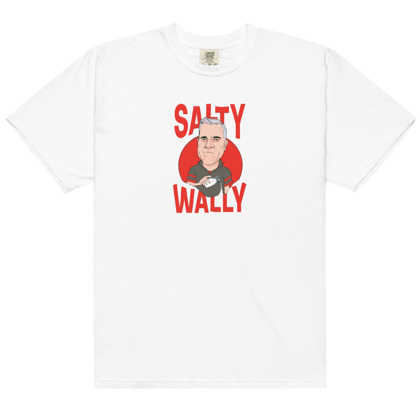 COMING IN HOT - Salty Wally T-Shirt