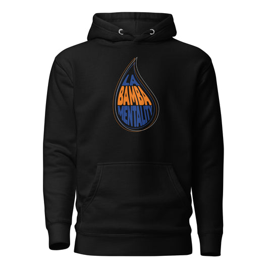 LA BAMBA MENTALITY Hoodie