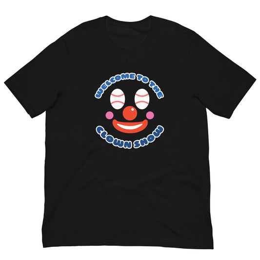 Clown Show T-Shirt